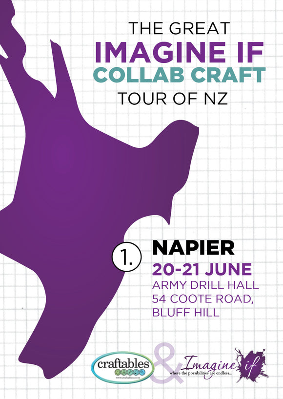 Craftables / Imagine If 'Collab' Craft Tour - Napier (20-21st June 2020)