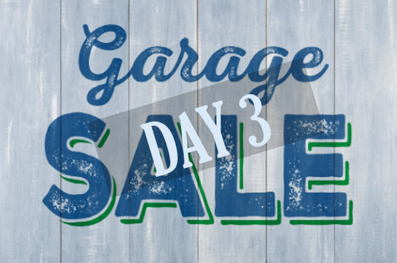 Craftables Garage Sale Day #3