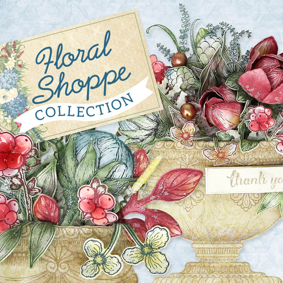 Heartfelt Creations - Floral Shoppe Collection Dec20