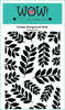 STAMPSET62 : Wow Stamp (A6) - Foliage Bkgrd Bold (by Verity Biddlecombe) Clear Stamps for Embossing
