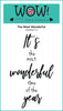 STAMPSET72 : Wow Stamp (A7) - The Most Wonderful (by Marion Emberson) Clear Stamps for Embossing