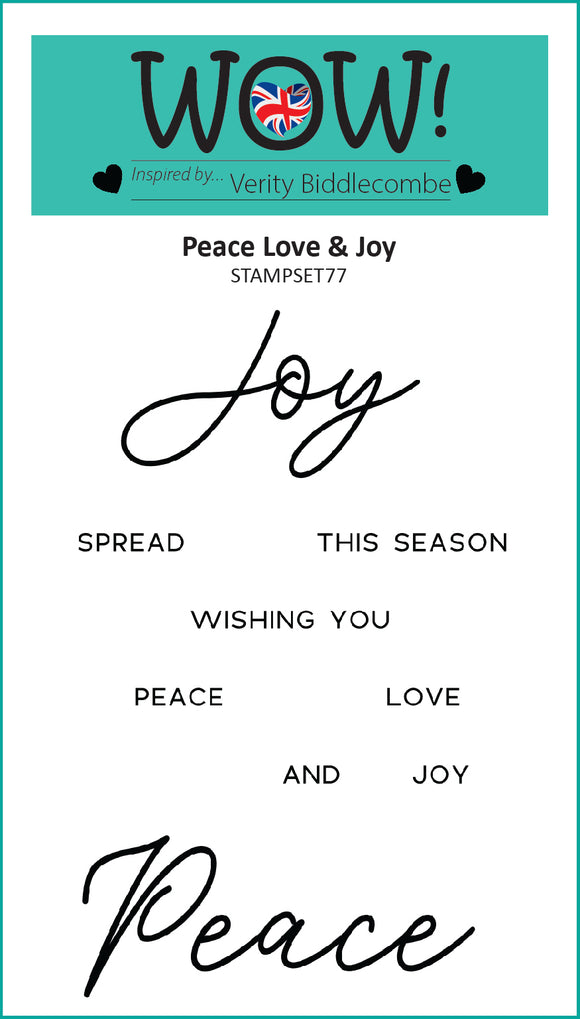 STAMPSET77 : Wow Stamp (A7) - Peace Love & Joy (by Verity Biddlecombe) Clear Stamps for Embossing