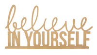 Kaisercraft :  SB2367 - BTP - Believe in yourself