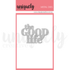 UCD1990 : The Good Life Die (Uniquely Creative)